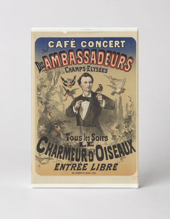 Charmeur d'Oiseaux Café des Ambassadeurs 1880s - Belle Époque Vintage Poster Wall Art