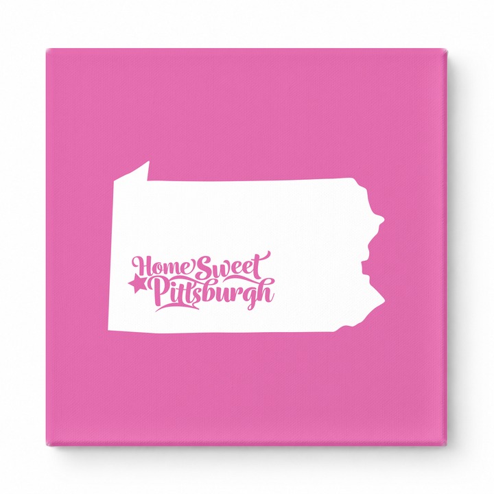 Home Sweet Pittsburgh — Pennsylvania State Silhouette