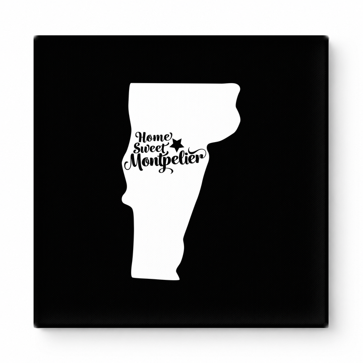 Home Sweet Montpelier — Vermont State Silhouette