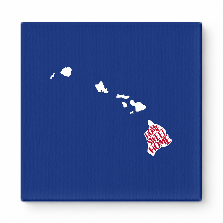 Home Sweet Home Hawaii — Hawaii State Silhouette