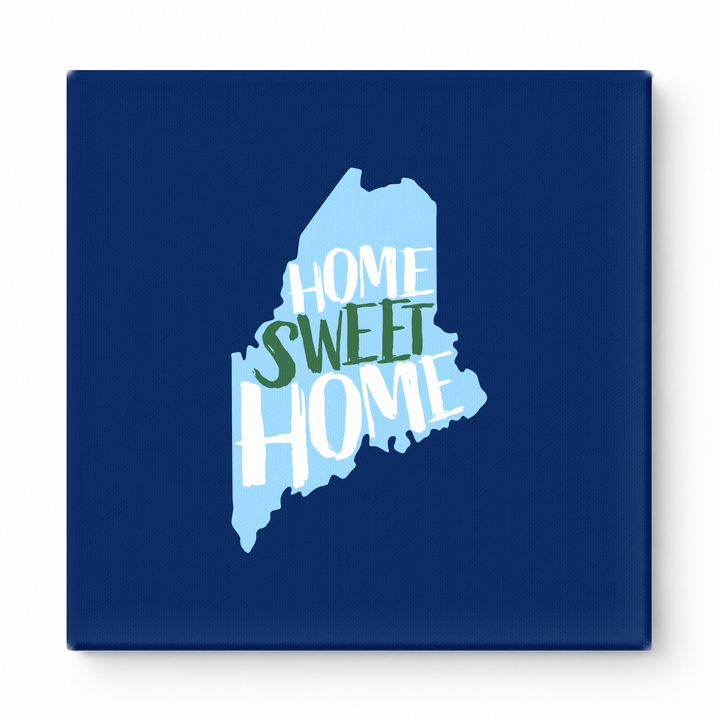 HOME SWEET HOME — Maine State Silhouette