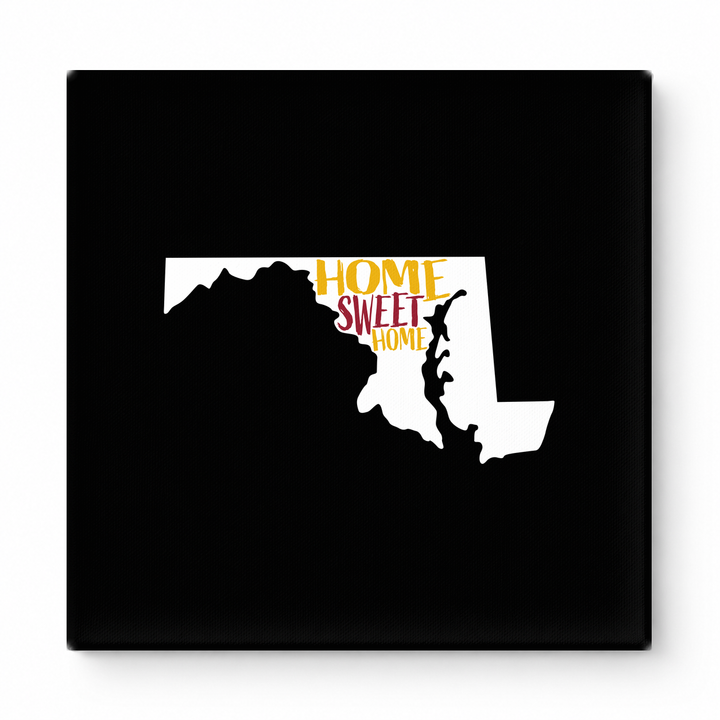 HOME SWEET HOME — Maryland State Silhouette