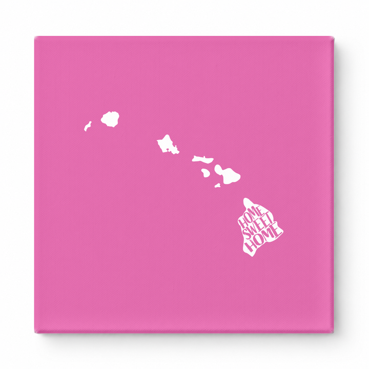 Home Sweet Home Hawaii — Hawaii State Silhouette