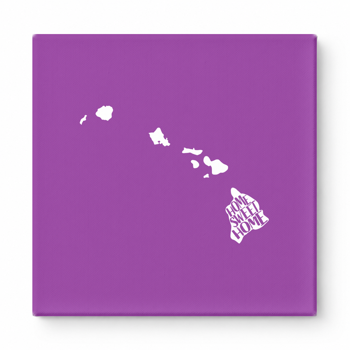 Home Sweet Home Hawaii — Hawaii State Silhouette