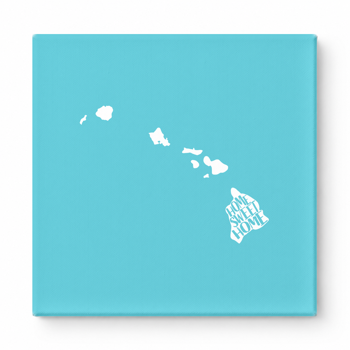 Home Sweet Home Hawaii — Hawaii State Silhouette