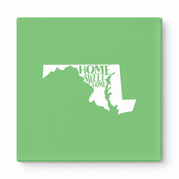 HOME SWEET HOME — Maryland State Silhouette