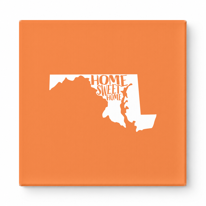 Home Sweet Home Maryland — Maryland State Silhouette