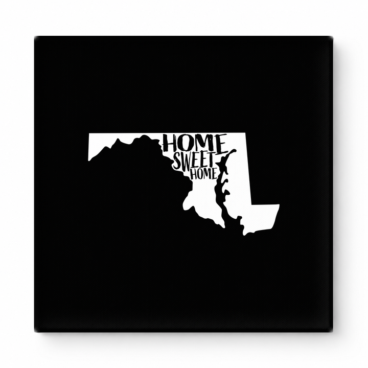 HOME SWEET HOME — Maryland State Silhouette