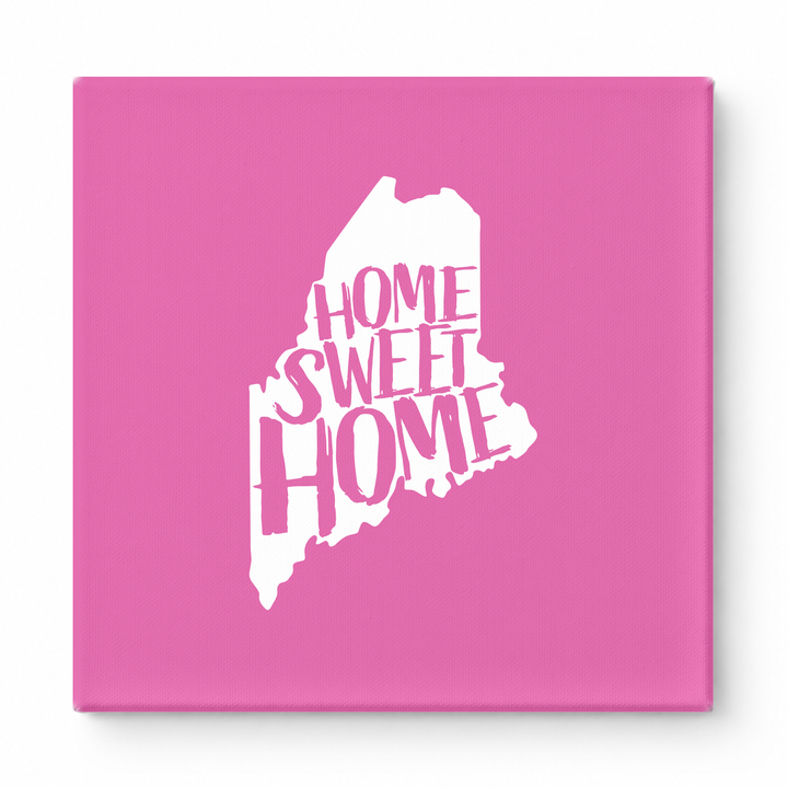 HOME SWEET HOME — Maine State Silhouette