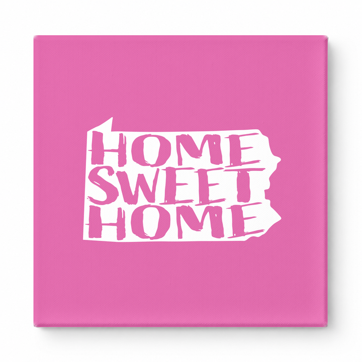 HOME SWEET HOME — Pennsylvania State Silhouette
