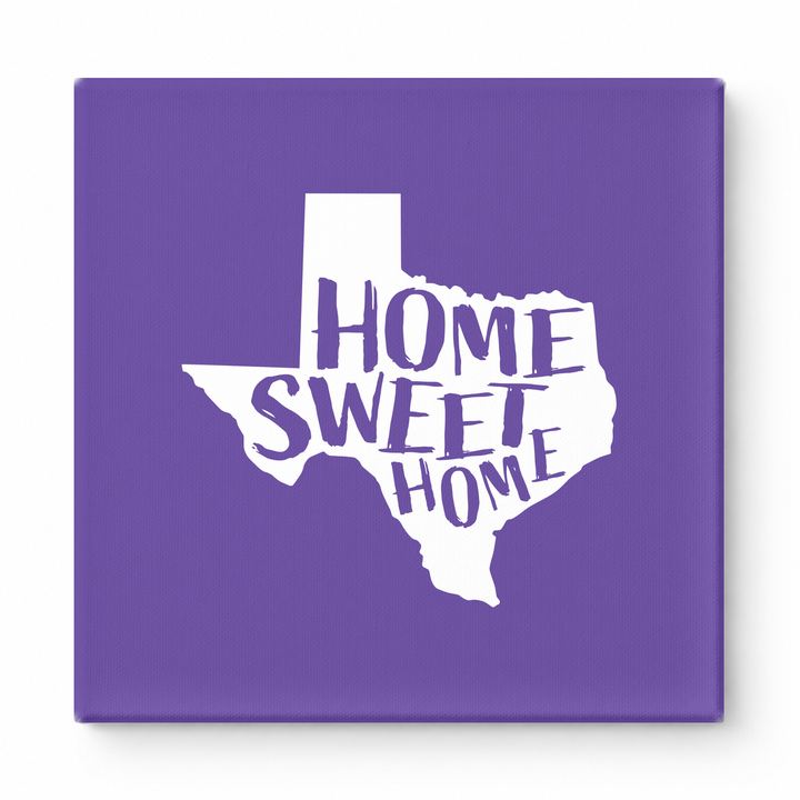 HOME SWEET HOME — Texas State Silhouette