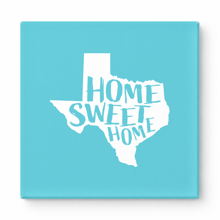 HOME SWEET HOME — Texas State Silhouette