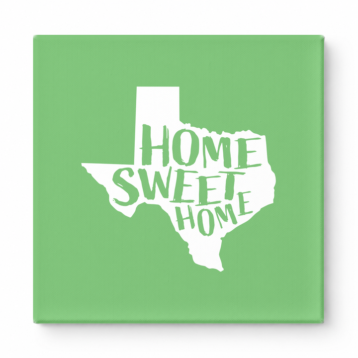 HOME SWEET HOME — Texas State Silhouette
