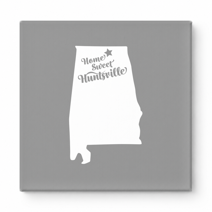 Home Sweet Huntsville — Alabama State Silhouette