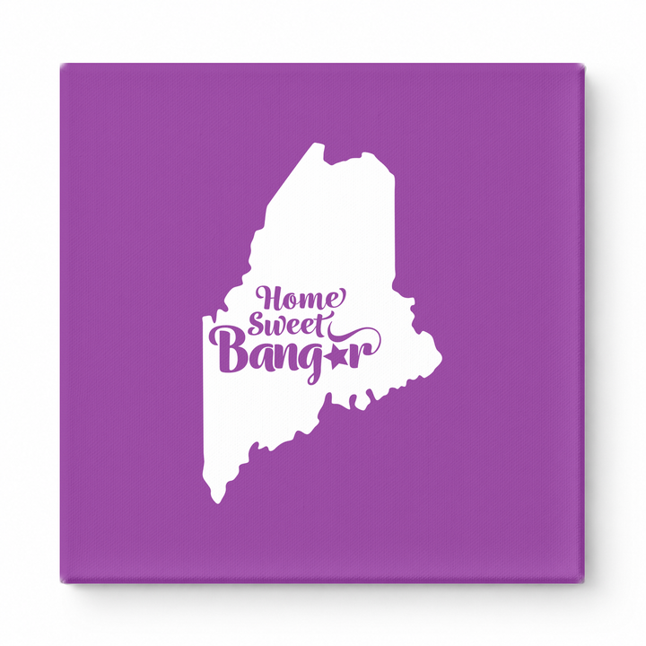 Home Sweet Bangor — Maine State Silhouette