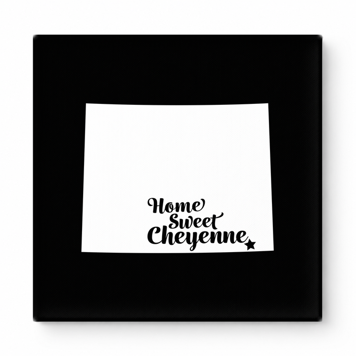 Home Sweet Cheyenne — Wyoming State Silhouette