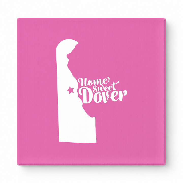 Home Sweet Dover — Delaware State Silhouette