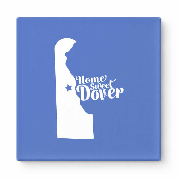 Home Sweet Dover — Delaware State Silhouette