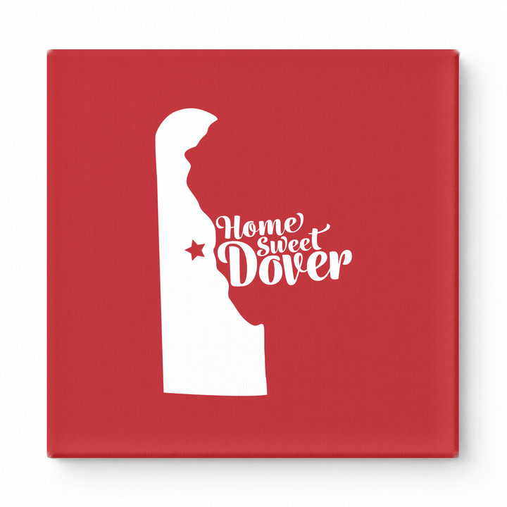 Home Sweet Dover — Delaware State Silhouette