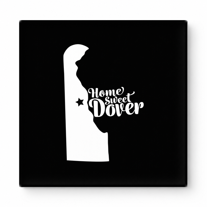 Home Sweet Dover — Delaware State Silhouette