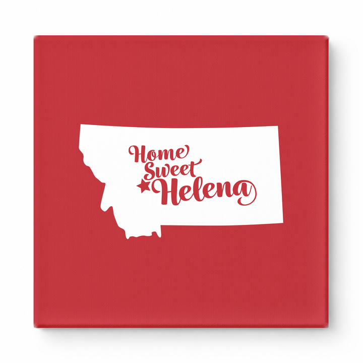 Home Sweet Helena — Montana State Silhouette