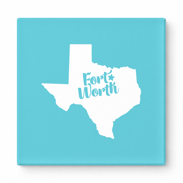 Home Sweet Fort Worth — Texas State Silhouette