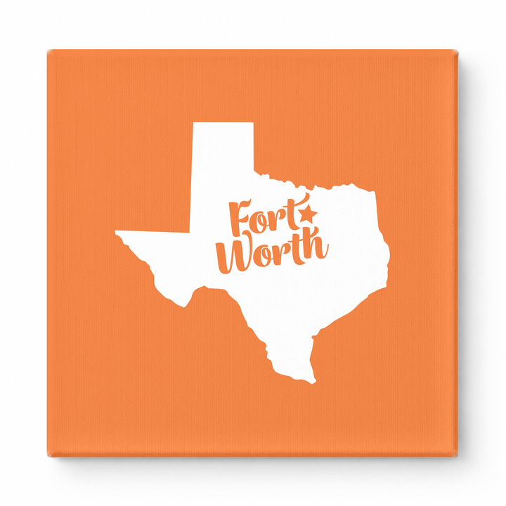 Home Sweet Fort Worth — Texas State Silhouette