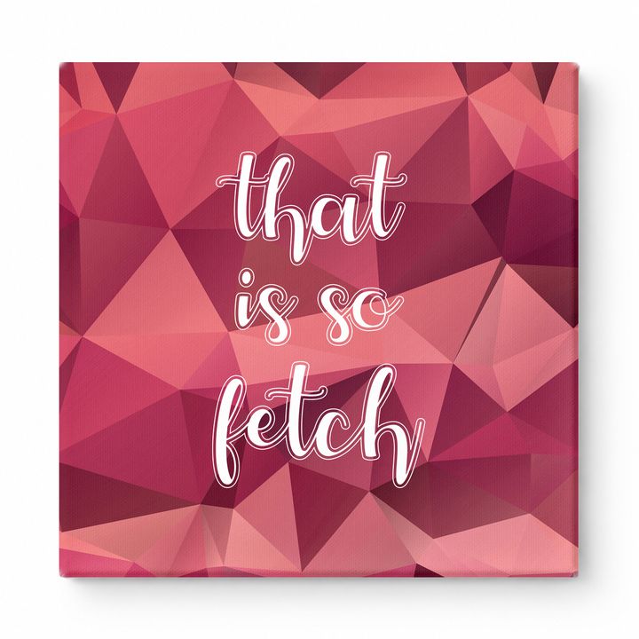 That Is So Fetch — Geometric Low Poly