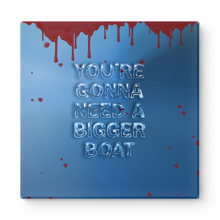 You're Gonna NEED a Bigger BOAT — Frosted Glass Lettering