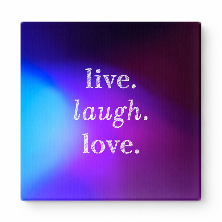Live. Laugh. Love — Soft Watercolor Wash