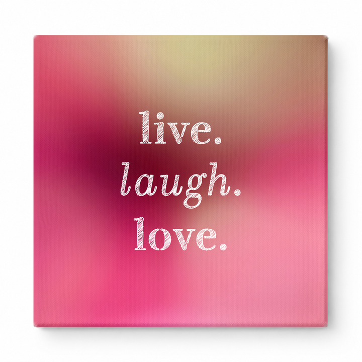 Live. Laugh. Love — Soft Watercolor Wash