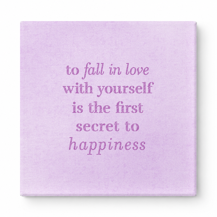 To Fall in Love with Yourself Is the First Secret to Happiness — Watercolor Wash