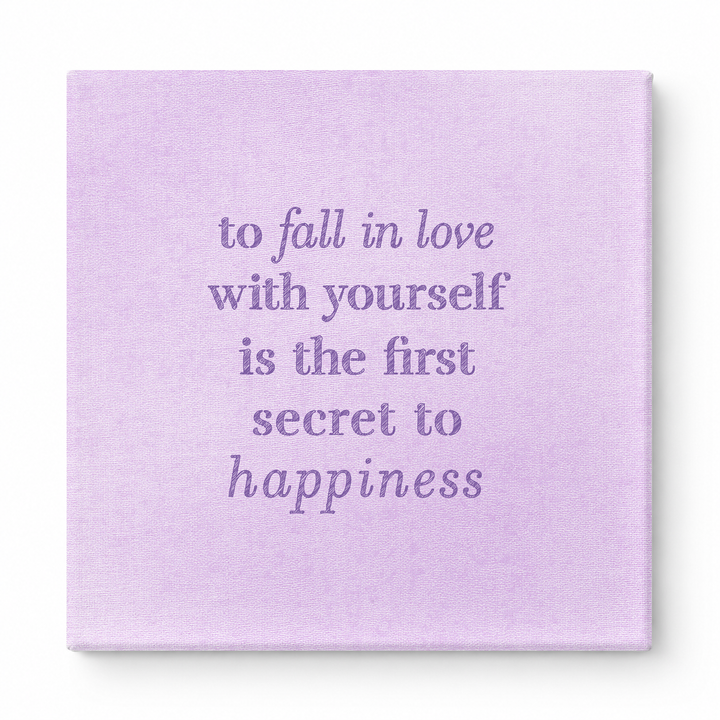 To Fall in Love with Yourself Is the First Secret to Happiness — Watercolor Wash