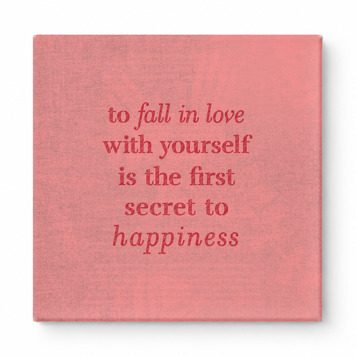 To Fall in Love with Yourself Is the First Secret to Happiness — Watercolor Wash
