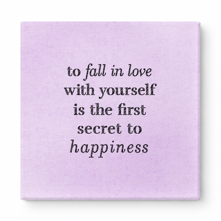 To Fall in Love with Yourself Is the First Secret to Happiness — Watercolor Wash