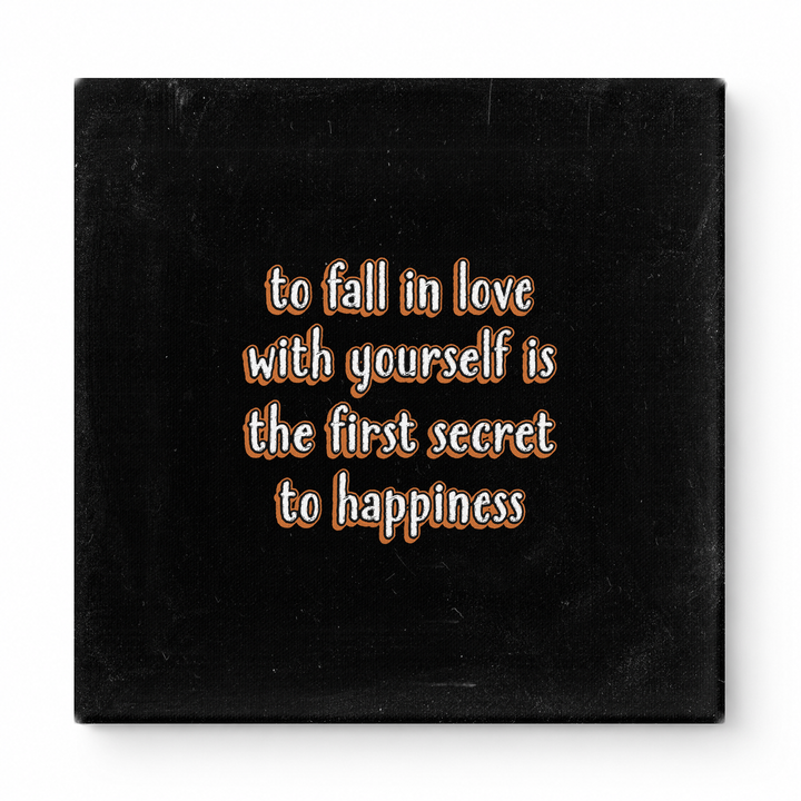 To Fall in Love with Yourself Is the First Secret to Happiness — Watercolor Wash