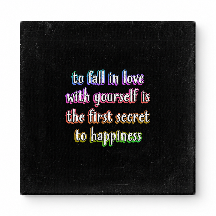 To Fall in Love with Yourself Is the First Secret to Happiness — Watercolor Wash