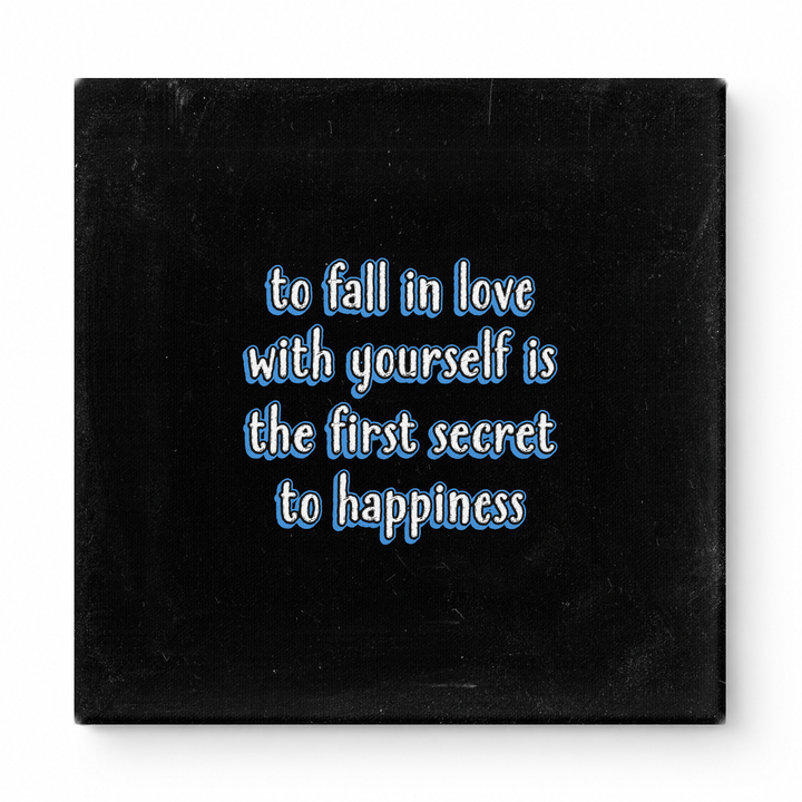 To Fall in Love with Yourself Is the First Secret to Happiness — Watercolor Wash