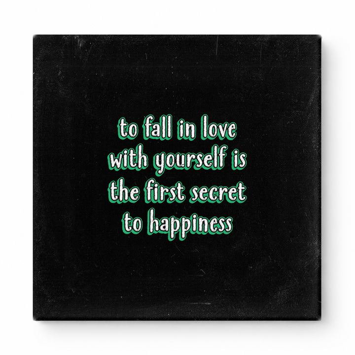 To Fall in Love with Yourself Is the First Secret to Happiness — Watercolor Wash