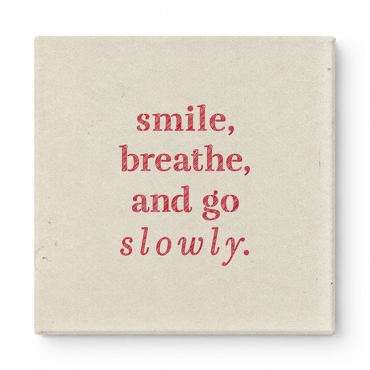 Smile, Breathe, and Go Slowly — Geometric Low-Poly