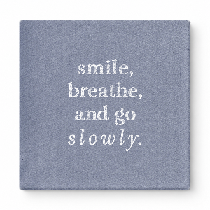 Smile, Breathe, and Go Slowly — Geometric Low-Poly