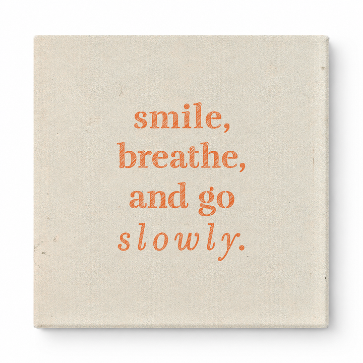 Smile, Breathe, and Go Slowly — Geometric Low-Poly