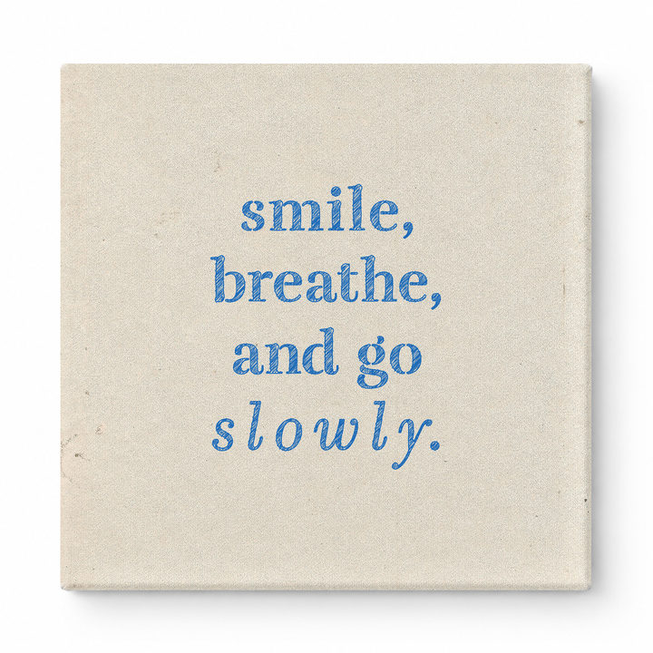 Smile, Breathe, and Go Slowly — Geometric Low-Poly