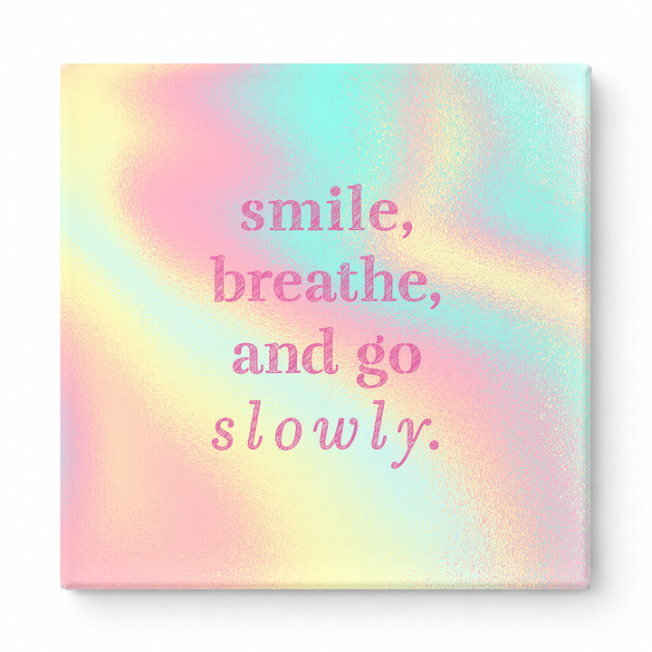 Smile, Breathe, and Go Slowly — Geometric Low-Poly