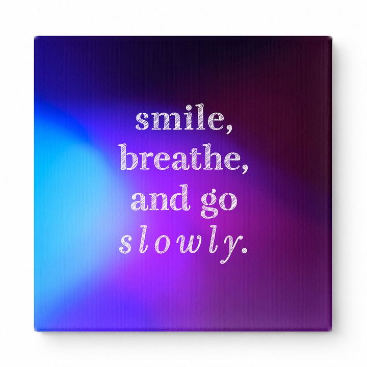 Smile, Breathe, and Go Slowly — Geometric Low-Poly