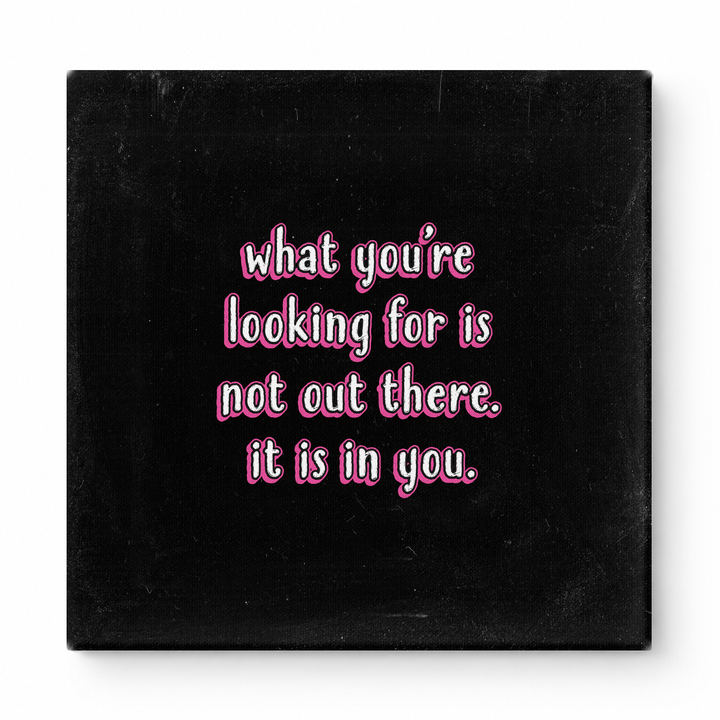 What You're Looking for Is Not Out There. It Is in You — Geometric Faceted Crystal