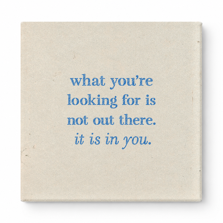 What You're Looking for Is Not Out There. It Is in You — Geometric Faceted Crystal