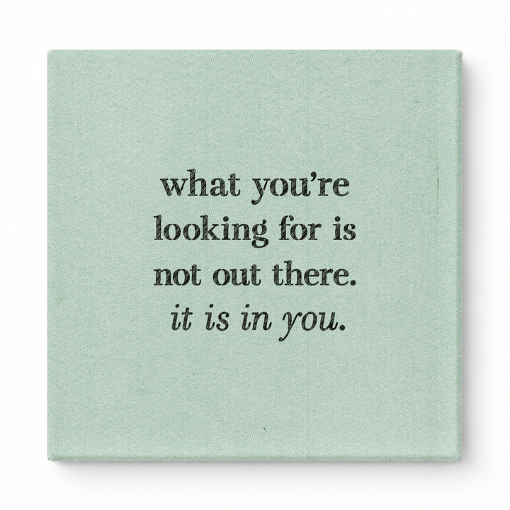 What You're Looking for Is Not Out There. It Is in You — Geometric Faceted Crystal