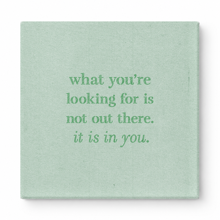 What You're Looking for Is Not Out There. It Is in You — Geometric Faceted Crystal