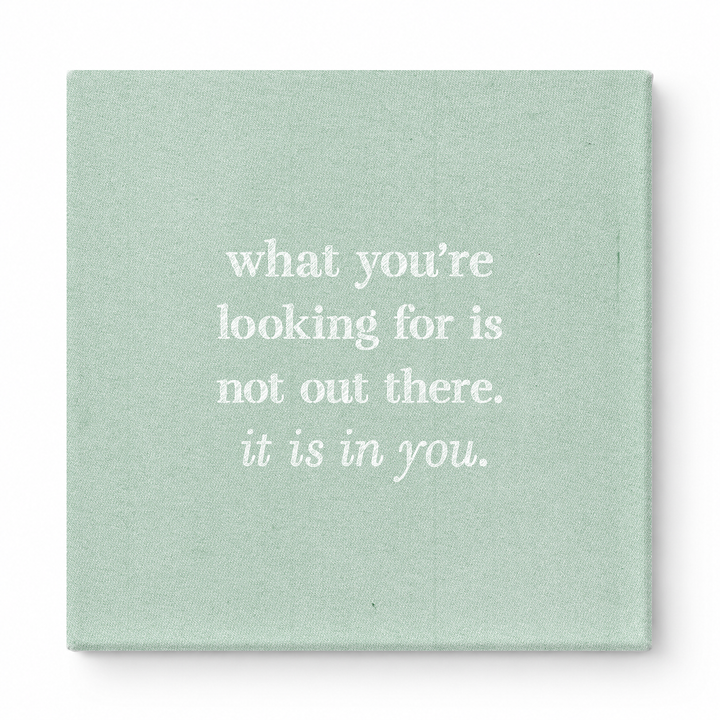 What You're Looking for Is Not Out There. It Is in You — Geometric Faceted Crystal